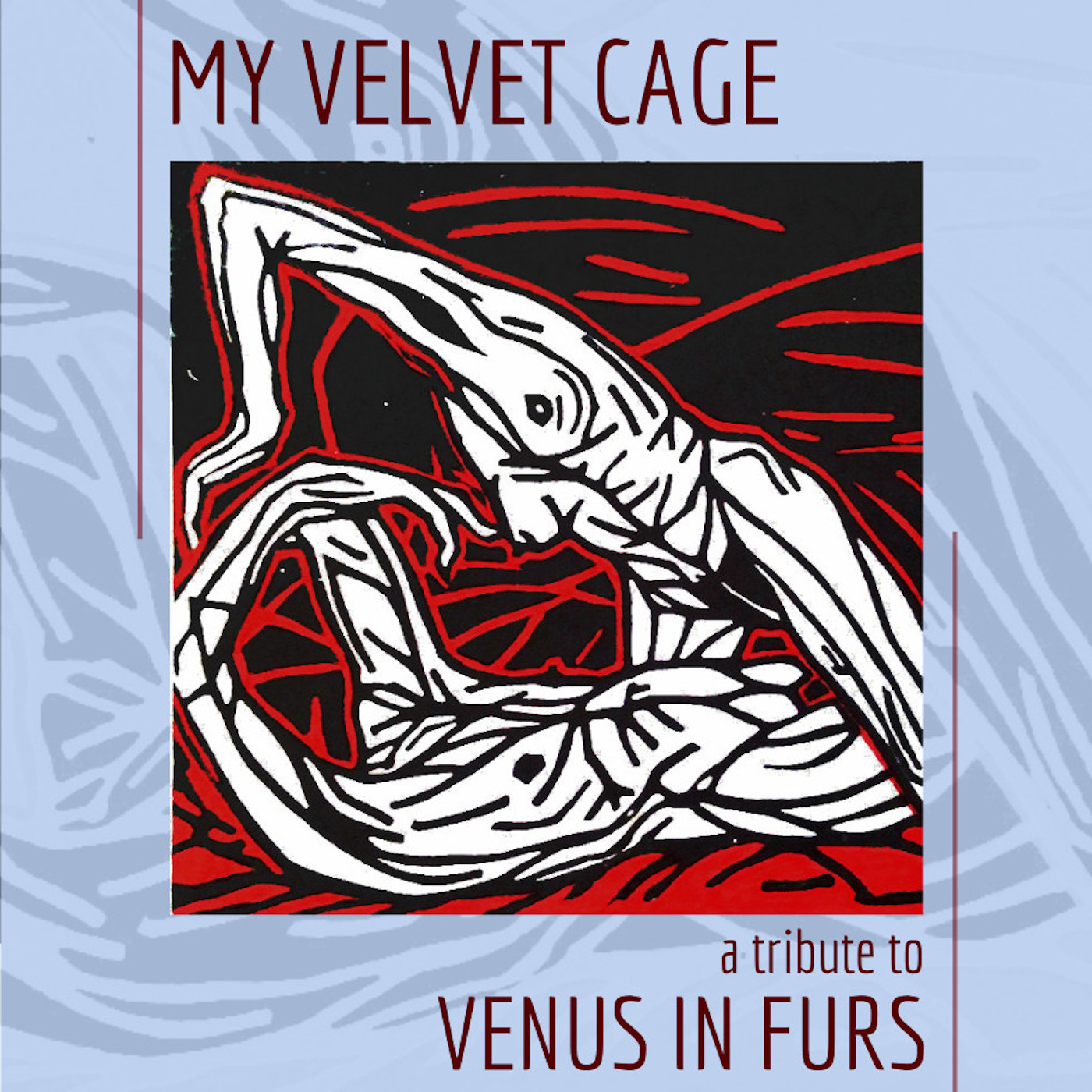 MY VELVET CAGE
