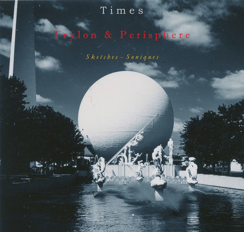 TRYLON & PERISPHERE